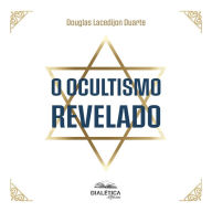 O ocultismo revelado (Abridged)