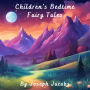 Children's Bedtime Fairy Tales by Joseph Jacobs