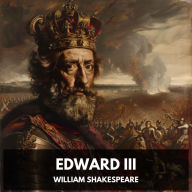 Edward III (Unabridged)