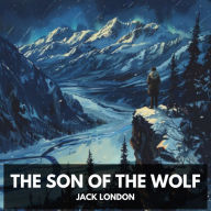 Son of the Wolf, The (Unabridged)