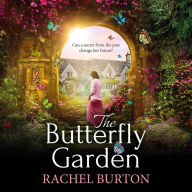 The Butterfly Garden: A BRAND NEW heartbreaking historical read from Rachel Burton for 2024