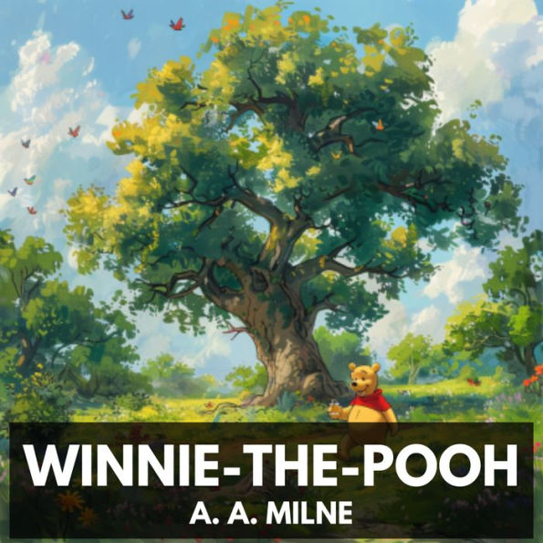 Winnie-the-Pooh (Unabridged)