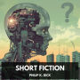 Short Fiction (Unabridged)