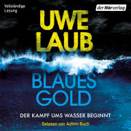 Blaues Gold: Thriller