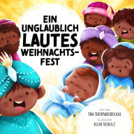 Ein unglaublich lautes Weihnachtsfest