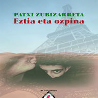 Eztia eta ozpina (Abridged)