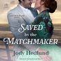 Saved by the Matchmaker