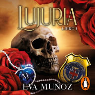 Lujuria. Libro 1 (Pecados placenteros 2)