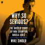 Why So Serious?: The Untold Story of NBA Champion Nikola Jokic