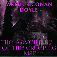 The Adventure of the Creeping Man