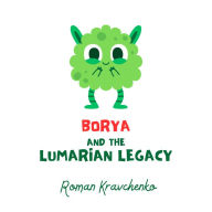 Borya and the Lumarian Legacy