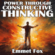 Power Through Constructive Thinking