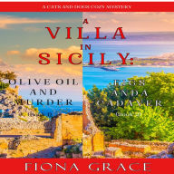 A Cats and Dogs Cozy Mystery Bundle: Olive Oil and Murder (#1) and Figs and a Cadaver (#2)