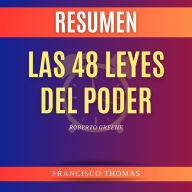 Resumen de Las 48 Leyes del Poder por Roberto Greene