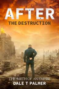 After the Destruction: The birth of an empire