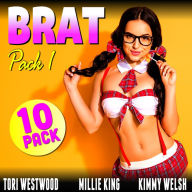 Brat Pack 1: Brats Erotica 10-Pack (Breeding Virgin Anal Sex Lactation Pregnancy Older/Younger Erotica Collection)