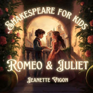 Romeo and Juliet Shakespeare for kids