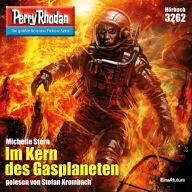 Perry Rhodan 3262: Im Kern des Gasplaneten: Perry Rhodan-Zyklus 