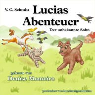 Lucias Abenteuer: Der Unbekannte Sohn