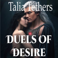 Duels of Desire