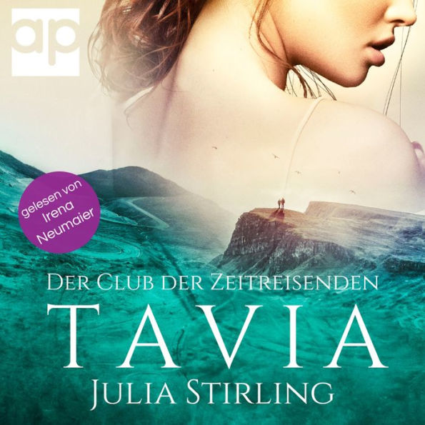 Tavia: Der Club der Zeitreisenden von Eriness Band 2: Der Club der Zeitreisenden von Eriness 2