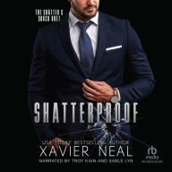 Shatterproof: A Friends to Lovers Forced Proximity Bodyguard Romance
