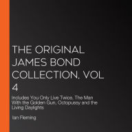 The Original James Bond Collection, Vol 4: Includes You Only Live Twice, The Man With the Golden Gun, Octopussy and the Living Daylights