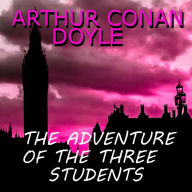 The Adventure of the Three Students