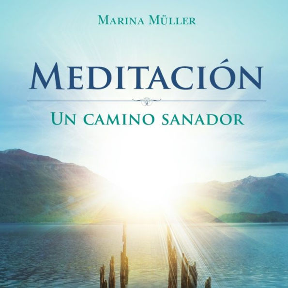 Meditación: Un camino sanador