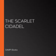 The Scarlet Cidadel (Abridged)