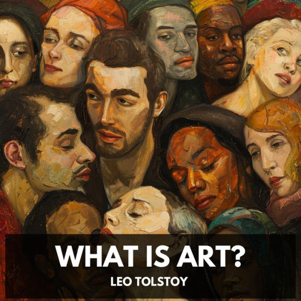 What Is Art? (Unabridged)