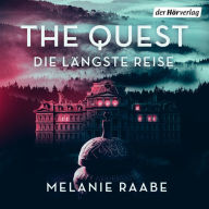 The Quest: Die längste Reise (Abridged)