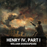 Henry IV, Part I (Unabridged)