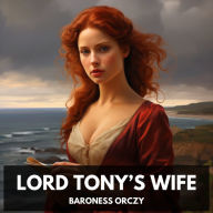 Lord Tony's Wife (Unabridged)