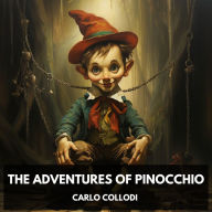 Adventures of Pinocchio, The (Unabridged)