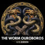 Worm Ouroboros, The (Unabridged)