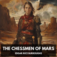 Chessmen of Mars, The (Unabridged)