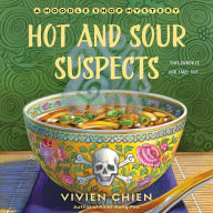 Hot and Sour Suspects (Noodle Shop Mystery #8)