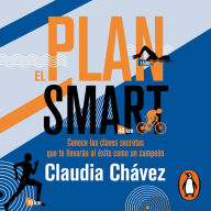 El plan SMART: Conoce las claves secretas que te llevarán al éxito como un campeón