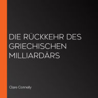 Die Rückkehr des griechischen Milliardärs