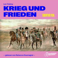 Krieg und Frieden (Siebenter Teil)