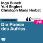 Die Poesie des Aufriss - lit.COLOGNE live (ungekürzt)