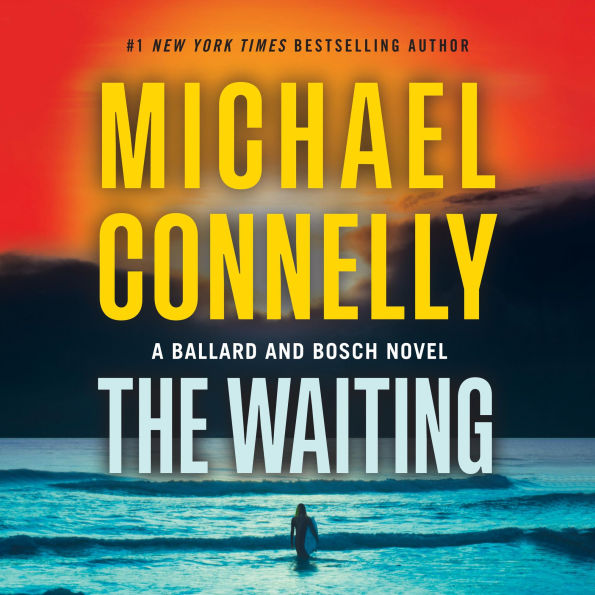 The Waiting: A Ballard and Bosch Novel