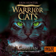 Warrior Cats - Ein sternenloser Clan. Schatten: VIII, Band 3 (Abridged)
