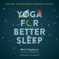 Yoga for Better Sleep: Ancient Wisdom Meets Modern Science