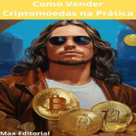 Como Vender Criptomoedas na `Prática (Abridged)