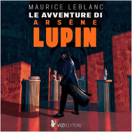 Le avventure di Arsène Lupin (Abridged)