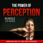 The Power of Perception Bundle, 2 in 1 Bundle: How to Analyze Body Language and Covert Manipulation