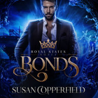 Bonds: A Royal States Novel