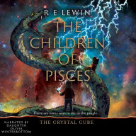 Crystal Cube, The - Book 3: The Children of Pisces